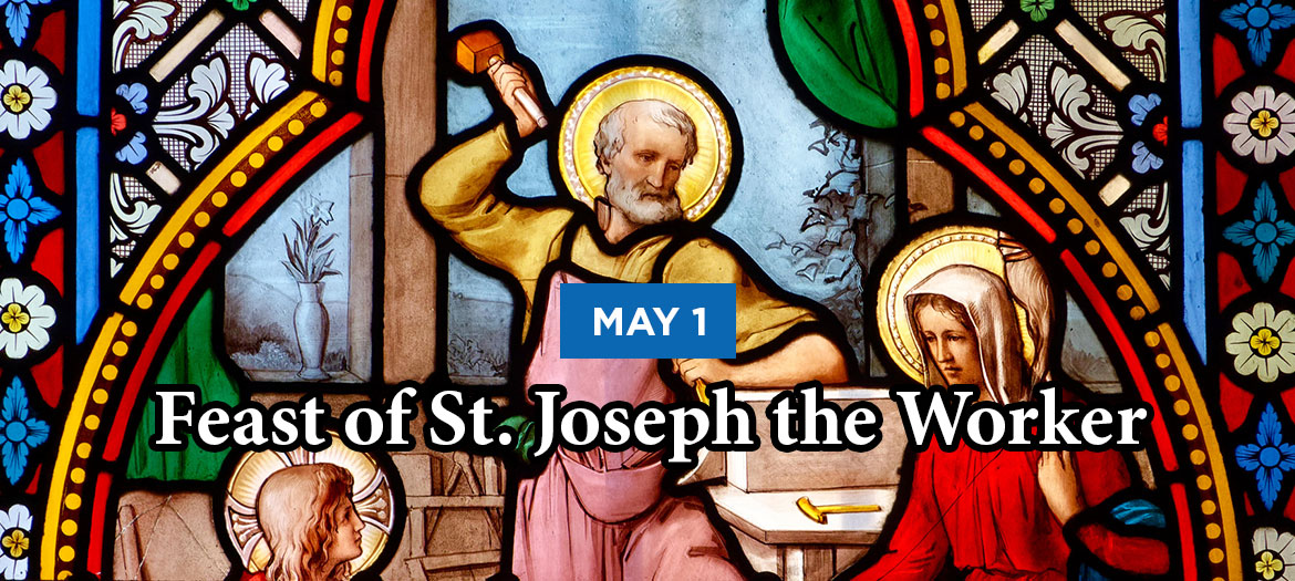 May 1 St Joseph Worker